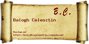 Balogh Celesztin névjegykártya